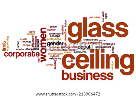 Glass ceiling concept word cloud background
