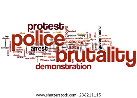 Police brutality word cloud concept