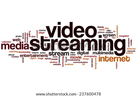 Video streaming word cloud concept