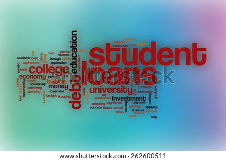 Student loans word cloud concept with abstract background