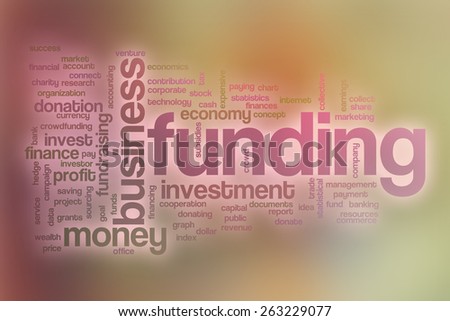 Funding word cloud concept with abstract background