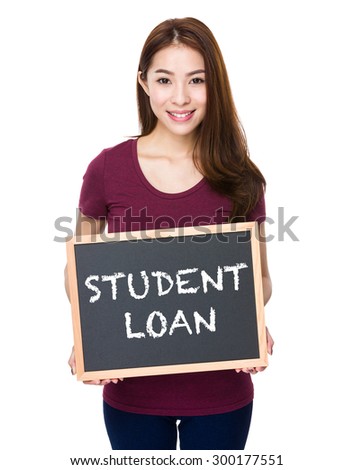 Young woman show with chalkboard phrase student loan