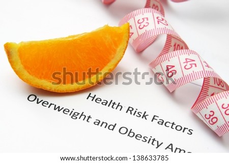 Health risk factors  - overweight and obesity