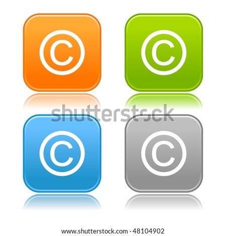 Matted orange, green, blue, gray colors rounded squares buttons with copyright sign symbol and drop reflection on white background