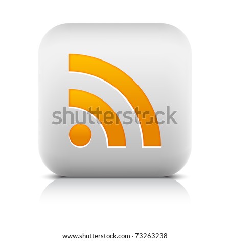 White stone web 2.0 button with orange RSS sign. Rounded square icon with shadow and reflection on white