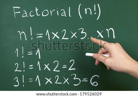 Math is fun - factorial examples written on blackboard
