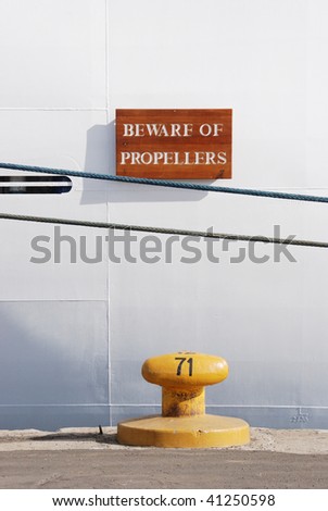 Beware of Propellers, Views of the s Cruise Ship from the docks in Mazatlan, Mexico.  Sites found during Pacific Ocean Cruise