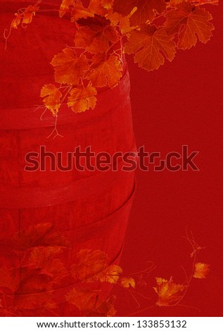 Blurred background. A barrel of wine and vine. Can be used as the basis for a label for wine bottles