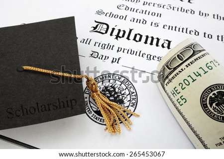 graduation cap with Scholarship text and money on a high school diploma