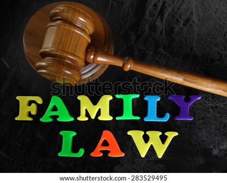 Family Law in play letters, with judges gavel
