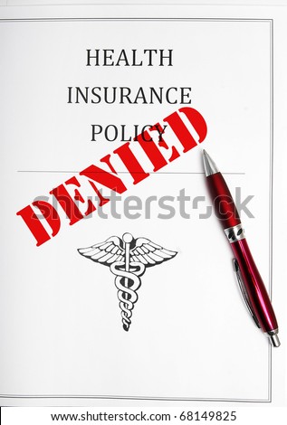 health insurance policy with Denied stamp
