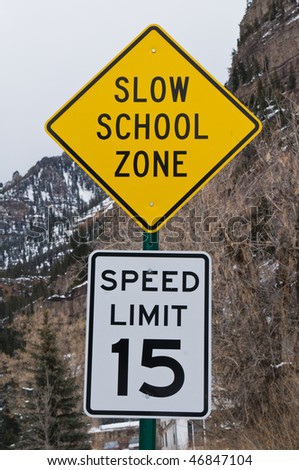 Slow School Zone, Speed Limit 15 signs