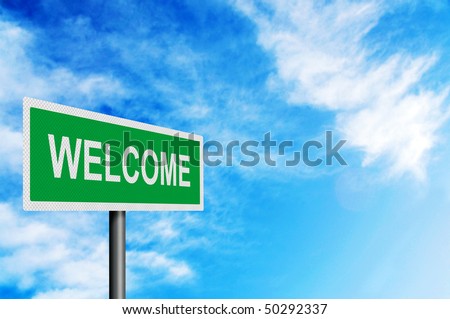 Photo realistic metallic reflective \'Welcome\' sign, against a bright blue sunny summer sky. With space for your text / editorial overlay