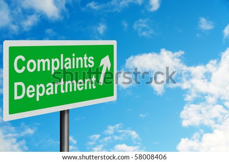 Photo realistic metallic reflective \'complaints department\' sign, with space for your text / editorial overlay