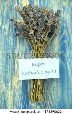 happy fathers day wishes, bunch of gorgeous dry lavender flowers