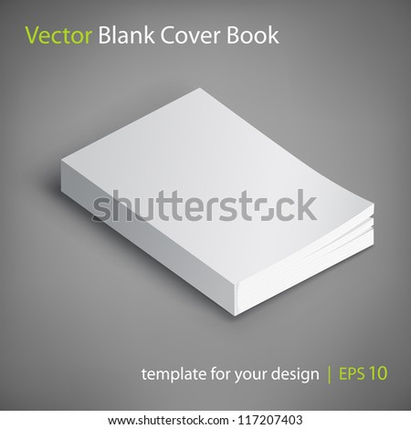 Blank book cover vector illustration Template for your design Blank book cover vector illustration Template for your design