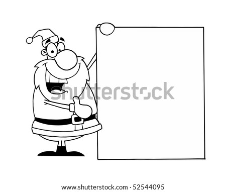 Blank Coloring Sheets on And White Coloring Page Outline Of Santa Holding A Blank Sign Board