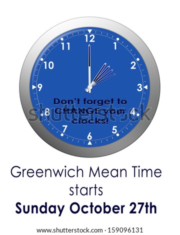 GMT, BST - clocks go back reminder, Daylight Savings Time