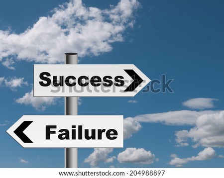 Roadsign to the future - you decide success or failure.
