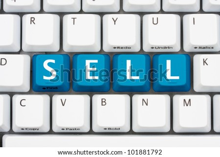 A computer keyboard with blue keys spelling Sell, Selling on the internet