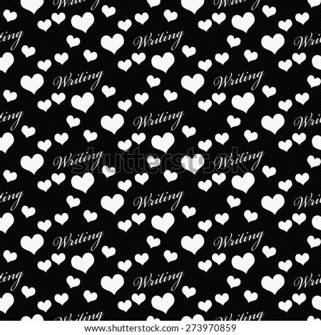 Black and White I Love Writing Tile Pattern Repeat Background that is seamless and repeats