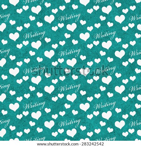Teal and White I Love Writing Tile Pattern Repeat Background that is seamless and repeats