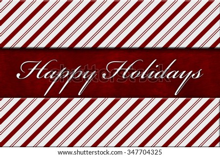 Happy Holidays Message, Red and White Candy Cane Stripe Background with red plush and text Happy Holidays