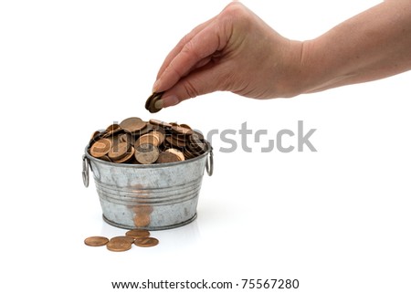 Bucket of money and adding more, Having a lot of money spare change