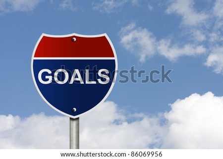 An American interstate road sign with sky background and copy space for your message, The way to your goals