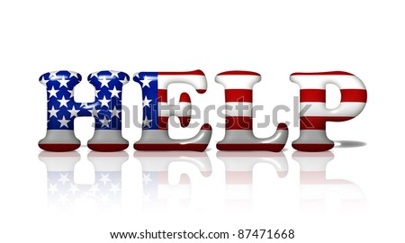 The word help in the American flag colors, American needing help