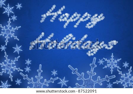 Blue snowflakes on a blue ice background with Happy Holidays, Happy Holidays