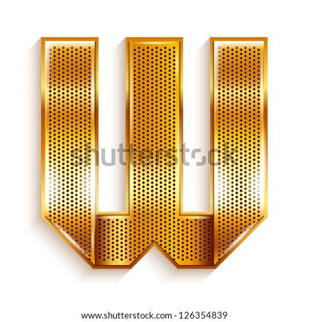 Font folded from a metallic gold perforated ribbon Letter W Vector illustration 10eps Font folded from a metallic gold perforated ribbon Letter W Vector illustration 10eps