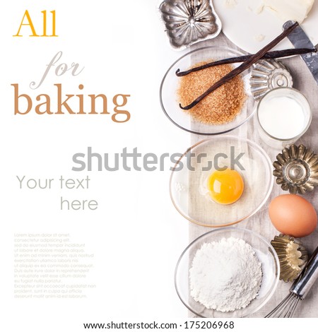 Top view on ingredients for baking (flour, egg, brown sugar) with vintage cupcake\'s forms over white with sample text