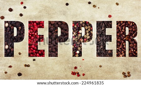 The word pepper with mix of black and pink peppers over textured background