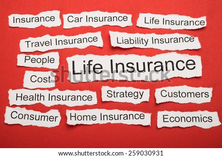 Life Insurance Text On Piece Of Paper Salient Among Other Related Keywords