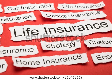 Life Insurance Text On Piece Of Paper Salient Among Other Related Keywords