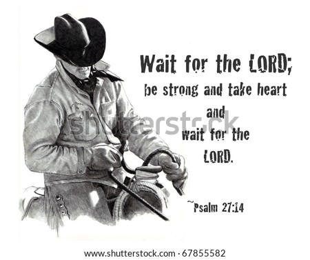 Bible Verse with Pencil Drawing of Cowboy