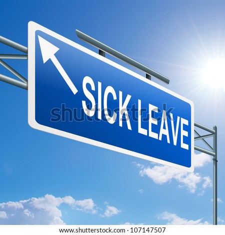 Illustration depicting a highway gantry sign with a sick leave concept. Blue sky background.