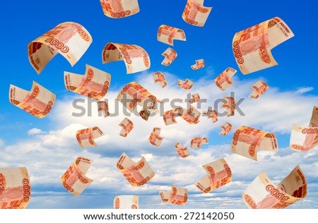 Russian money falling from the sky.