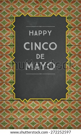 Cinco de Mayo, USA Mexican Celebration, Backgrounds. Blackboard with text