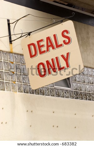 Photo of a sign for deals only