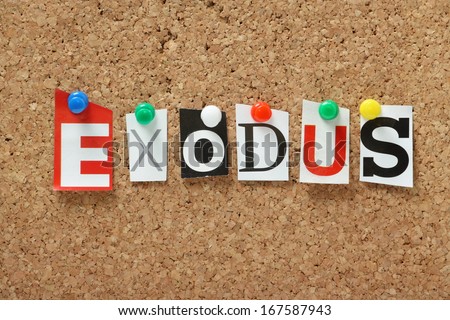 The word Exodus, from the Old Testament of the Holy Bible in cut out magazine letters pinned to a cork notice board