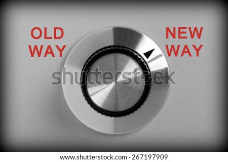 Control switch in black and white with options for Old Way or New Way with the switch pointing at New