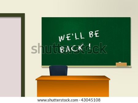 empty classroom with message on chalkboard