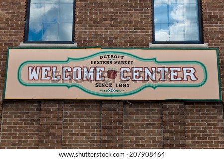 July 03. 2013. Sign. Detroit Eastern Market. Detroit. MI, USA
