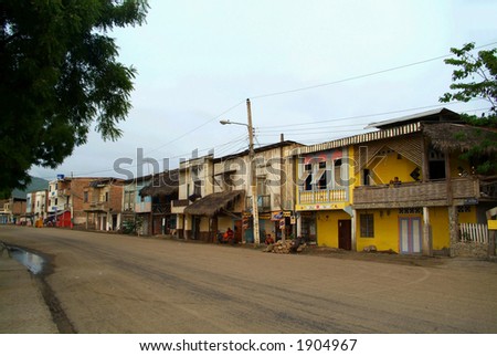 A small town in South America (Ecuador)