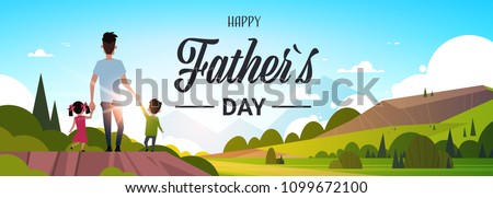 happy father day family holiday daughter and son hold dad hand stand back looking sunset concept greeting card flat