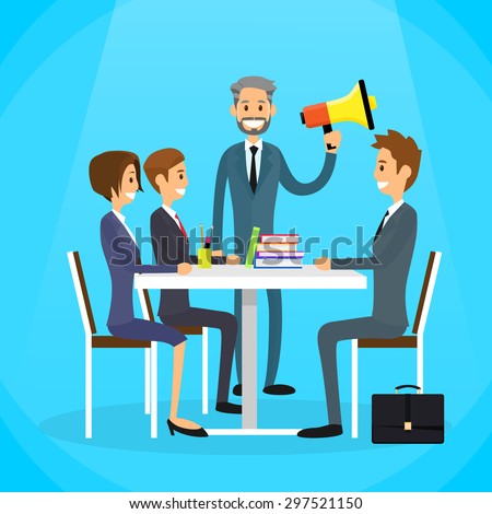 Businessman Boss Hold Megaphone Loudspeaker Colleagues Business People Team Group Working Desk Flat Vector Illustration