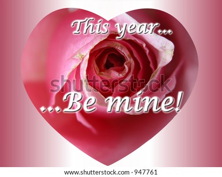 Cute Romantic pink rose heart message card reading this year be mine