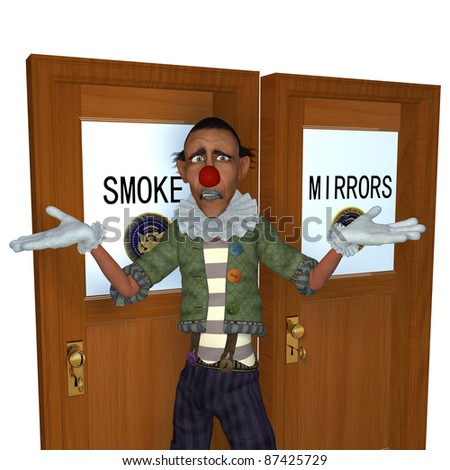 Political Smoke Or Mirrors - A political clown standing in front of two doors labeled Smoke and Mirrors. Political humor.